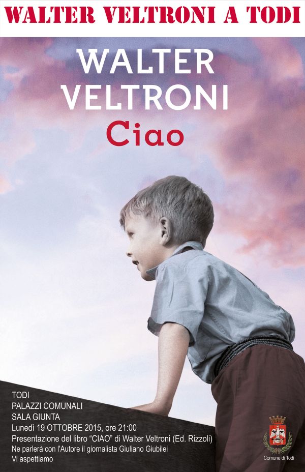 Terni, Walter Veltroni alla Bct presenta “Ciao”