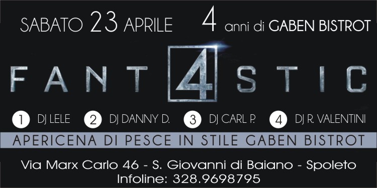 Fantastic Four per i quattro anni del Gaben Bistrot