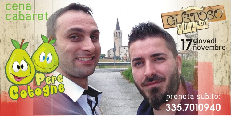 Gustoso Village, il giovedì del cabaret con le Pere Cotogne