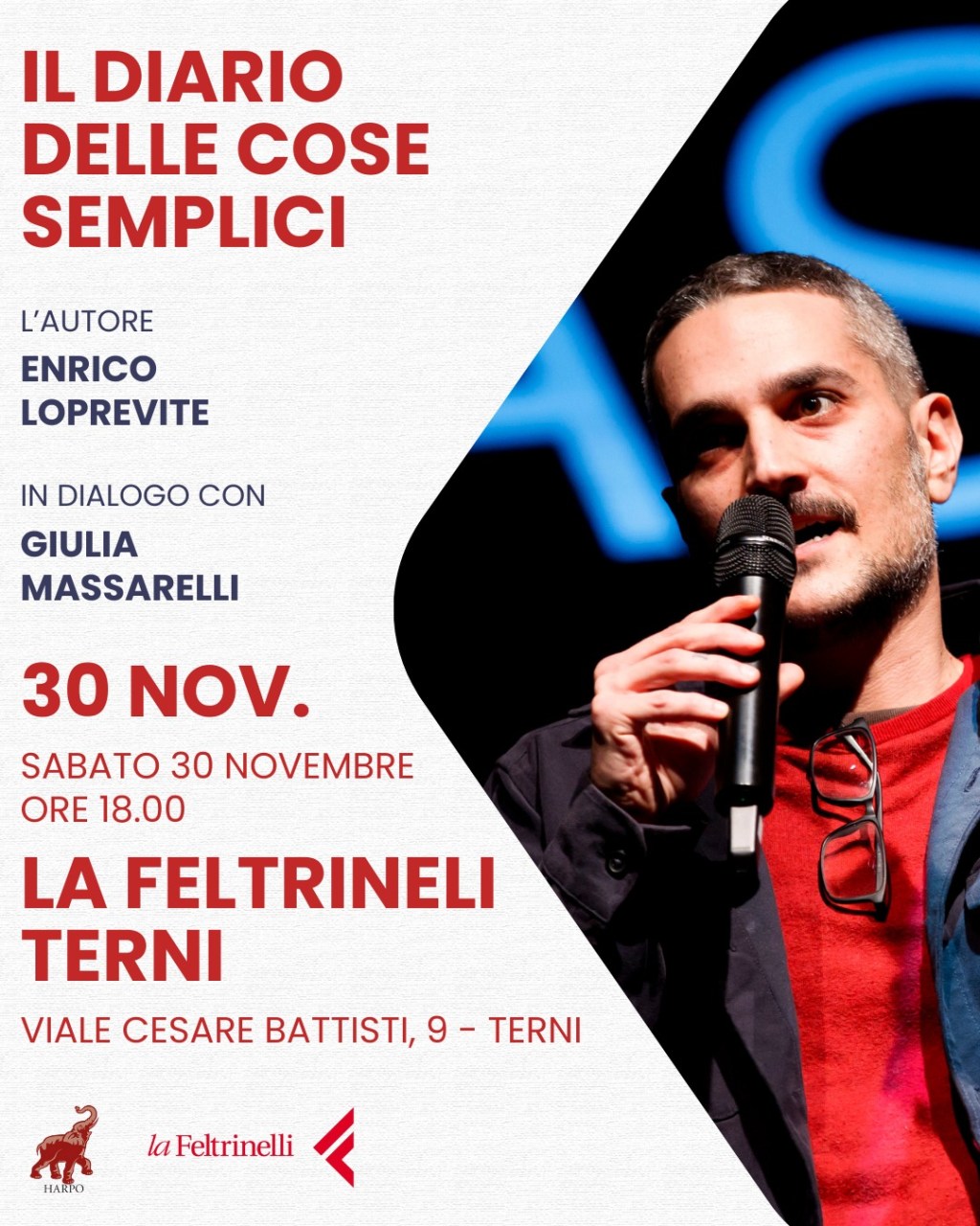 Il 30 novembre, presso la Libreria Feltrinelli di Terni, Enrico Loprevite presenta Il diario delle cose semplici
